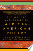 The Oxford anthology of African-American poetry /