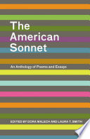The American sonnet : an anthology of poems and essays /