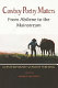Cowboy poetry matters : from Abilene to the mainstream : contemporary cowboy writing /