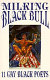 Milking black bull : 11 gay Black poets /