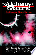 The alchemy of stars : Rhysling Award winners showcase /