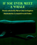 If you ever meet a whale : poems /