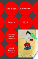 The best American poetry, 2015 /