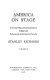 America on stage : ten great plays of American history /