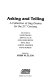 Asking and telling : a collection of gay drama for the 21st century : six scripts /