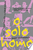 O solo homo : the new queer performance /