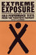 Extreme exposure : an anthology of solo performance texts from the twentieth century /