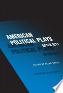 American political plays after 9/11 /
