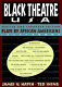 Black theatre USA : plays by African Americans  /