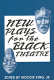 New plays for the Black theatre /