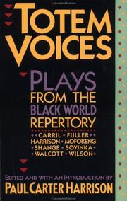 Totem voices : plays from the Black world repertory /