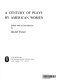 A Century of plays by American women /