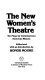 The New women's theatre : ten plays by contemporary American women /