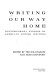 Writing our way home : contemporary stories by American Jewish writers /