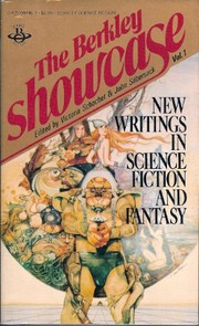 The Berkley showcase : new writings in science fiction and fantasy /