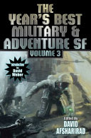 The year's best military & adventure SF.