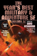 The year's best military & adventure SF.