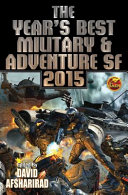 The year's best military & adventure SF 2015 /