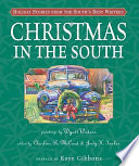 Christmas in the South : holiday stories from the South's best writers /