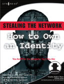Stealing the network : how to own an identity /