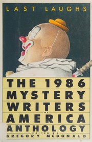 Last laughs : the 1986 Mystery Writers of America anthology /