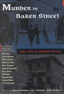 Murder in Baker Street : new tales of Sherlock Holmes /