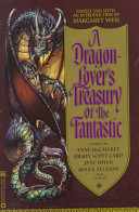 A dragon-lover's treasury of the fantastic /