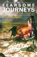 Fearsome journeys : the new Solaris book of fantasy /