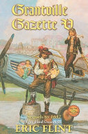 Grantville gazette V : sequels to 1632 /