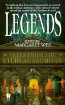 Legends : tales from the eternal archives #1 /