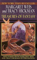 Margaret Weis & Tracy Hickman present Treasures of fantasy.