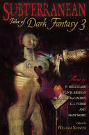 Subterranean : tales of dark fantasy 3 /