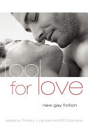 Fool for love : new gay fiction /