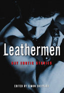 Leathermen : gay erotic stories /