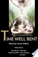 Time well bent : queer alternative histories /