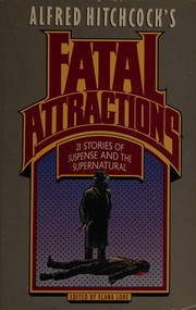 Alfred Hitchcock's fatal attractions /