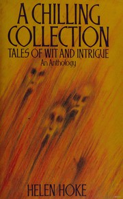 A chilling collection : tales of wit and intrigue /