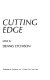 Cutting edge /