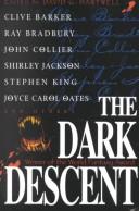 The Dark descent /