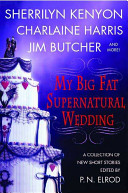 My big fat supernatural wedding /