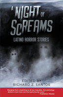 A night of screams : Latino horror stories /