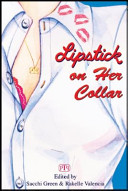 Lipstick on her collar and other tales of lesbian lust /