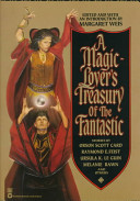 A magic lover's treasury of the fantastic /