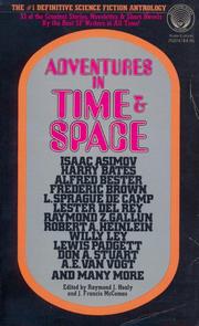 Adventures in time and space : an anthology of science fiction stories /