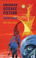 American science fiction : five classic novels, 1956-1958 /