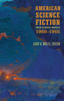 American science fiction : four classic novels, 1960-1966 /