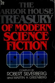 The Arbor House treasury of modern science fiction /