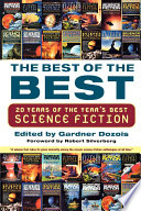 The Best of the best : 20 years of the Year's best science fiction /