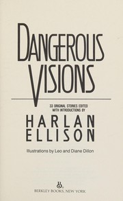 Dangerous visions : 33 original stories /