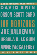 Far horizons : all new tales from the greatest worlds of science fiction /